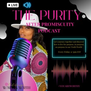 Purity After Promiscuity Podcast