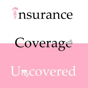 Insurance Coverage Uncovered