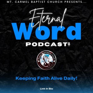 Eternal Word with Pastor Timothy Flemming Sr.