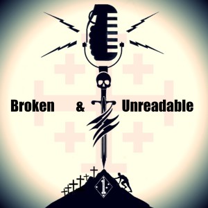 Broken and Unreadable Podcast