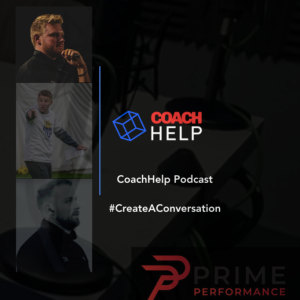 CoachHelp Podcast E66 - Player Led Coaching and how we integrate it into our work