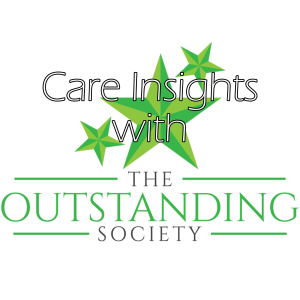 Care Insights with The Outstanding Society