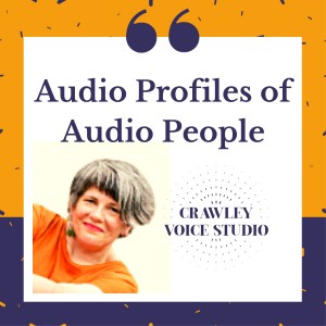 Audio Profiles of Audio People with Letty Butler
