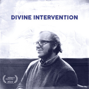 Divine Intervention - pilot dropping June 9 as part of Tribeca Film Festival