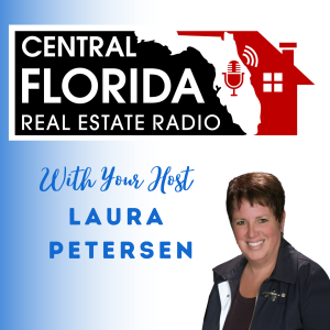 Central Florida Real Estate Radio 5-11-25