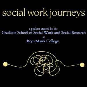 Season 1, Episode 7: Trauma-Informed Social Work