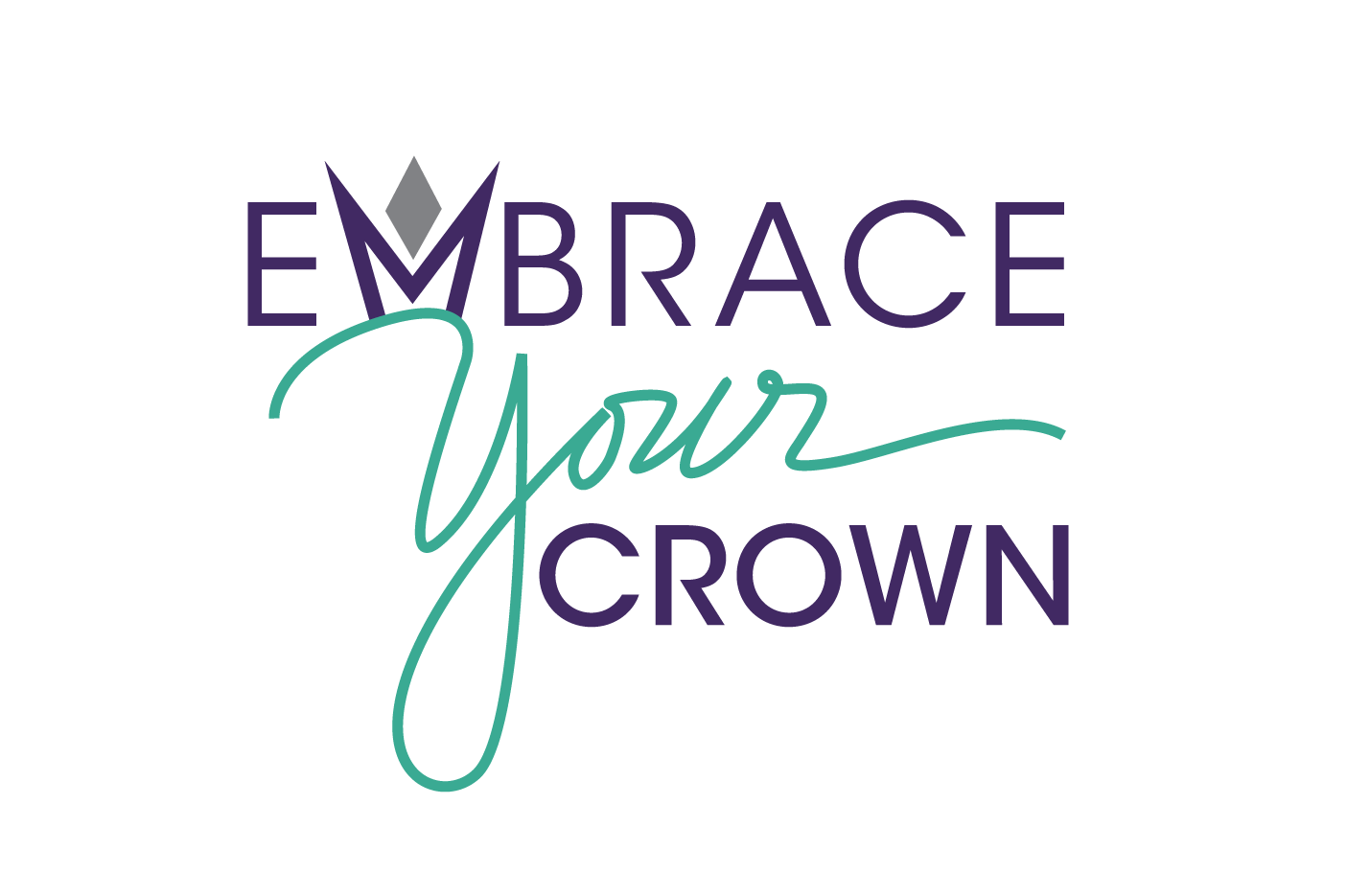 Embrace Your Crown