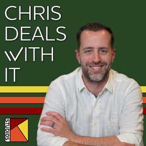 Chris Deals With It
