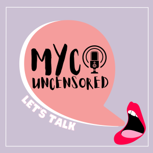 MYC Uncensored