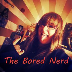 The Bored Nerd's Podcast