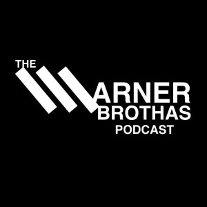 The Warner Brothas Podcast