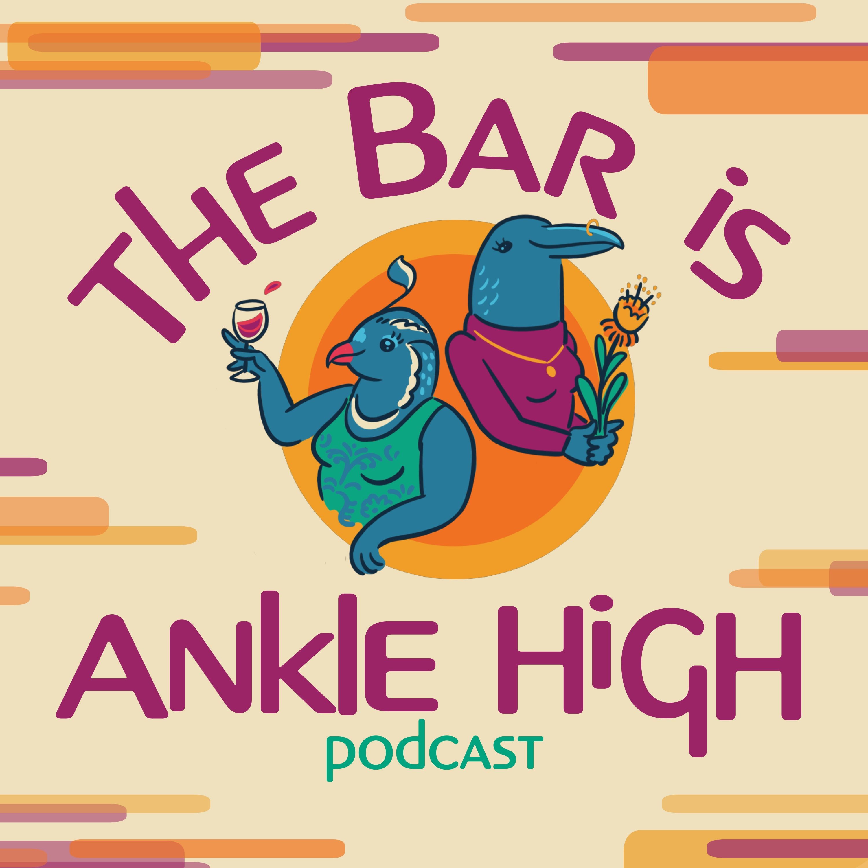 The Bar is Ankle High Artwork