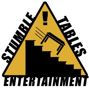 Stumble Tables Entertainment Actual Play Podcast