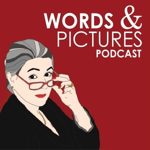 Words & Pictures Podcast