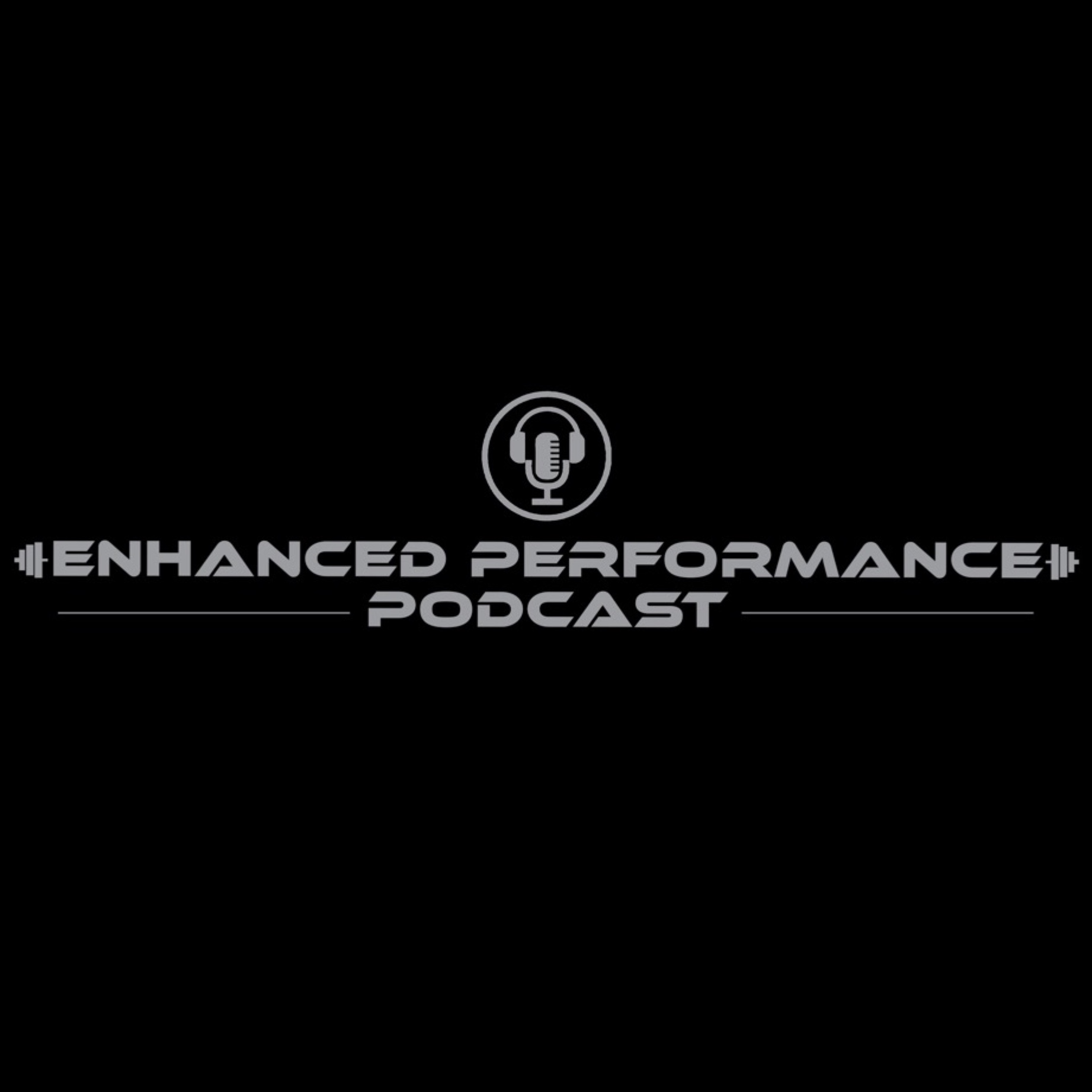 The Enhanced Performance Podcast