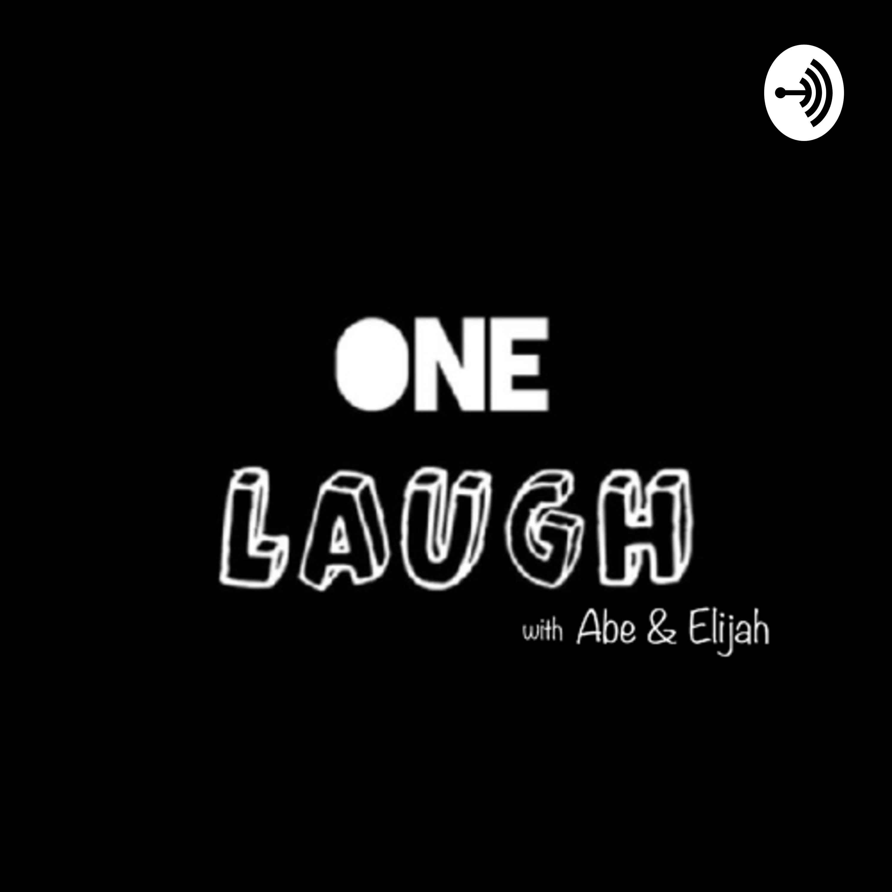One laugh with Abe and Elijah