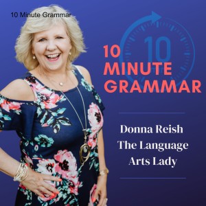10 Minute Grammar Episode 21: Teaching Kids How to Write About People (Part I of II)