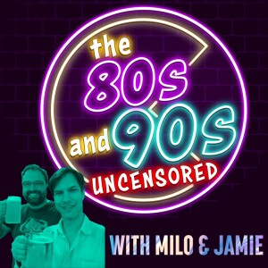 The 80s and 90s Uncensored Podcast Trailer