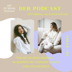 Art of Being Woman - Der Podcast