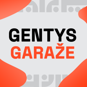 Gentys garaže #07: Andrej Gušča - Ar įmanoma būti geru tėvu?