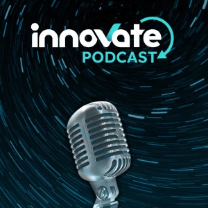 The Innovate Podcast
