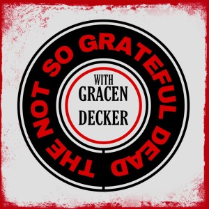 The Not So Grateful Dead Podcast