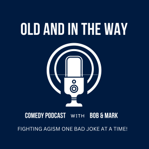 Old And In The Way Podcast