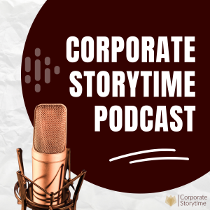 Corporate Storytime Podcast