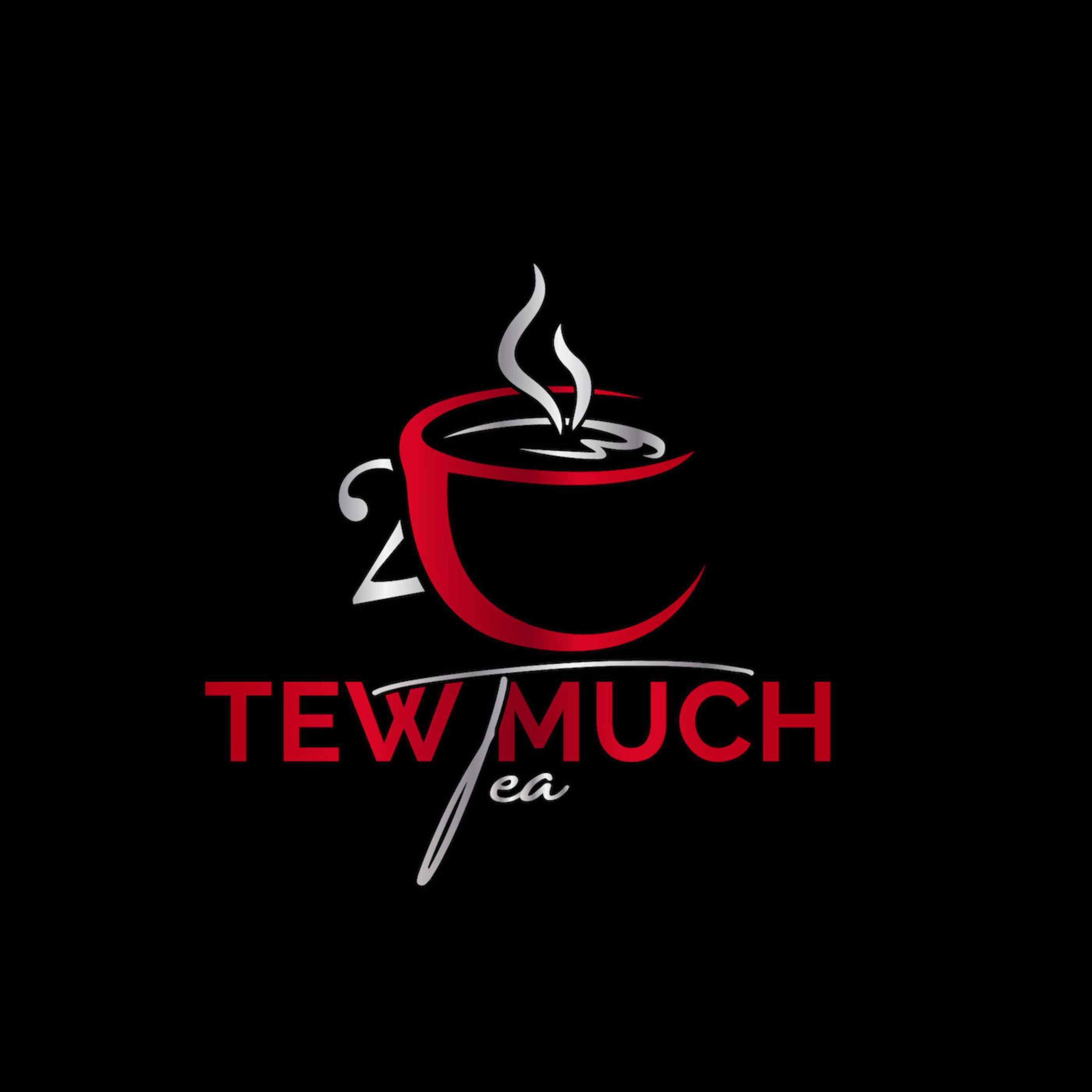 Tew Much Tea