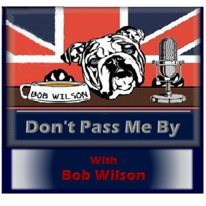Don’t Pass Me By with Bob Wilson