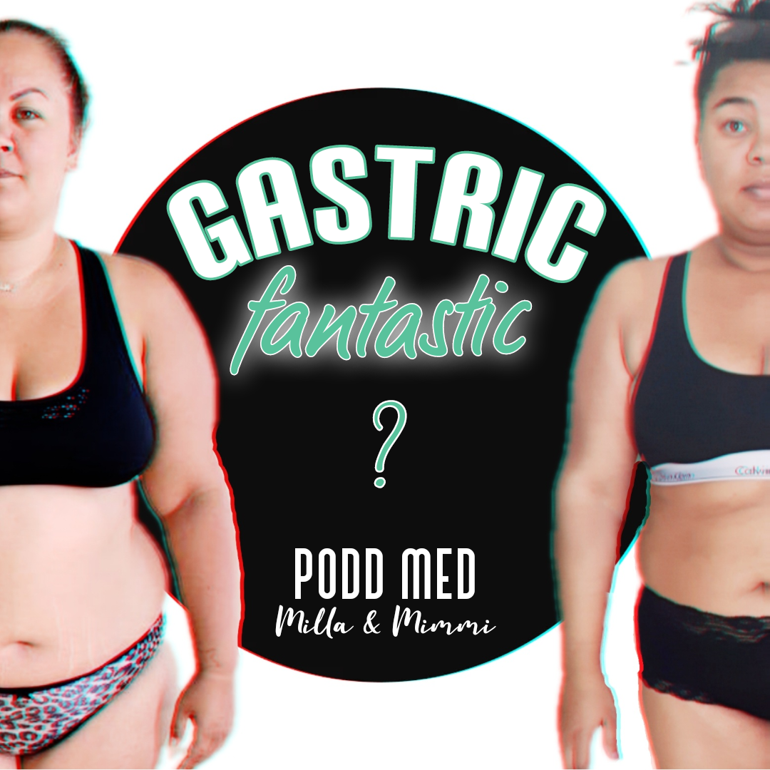 Gastric Fantastic PODD