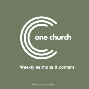 OneChurch HB Sermons