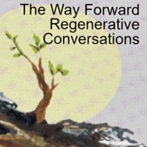 #15: Can We Decarbonize and Regenerate our Lives: A Conversation with Brian Stewart