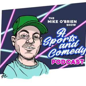 The Mike O’Brien Show