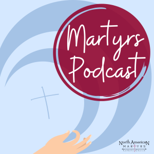 Martyrs Podcast