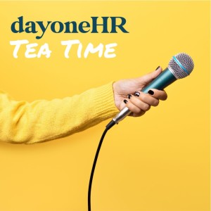 DayoneHR Tea Time Trailer