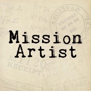 The Mission Artist Podcast