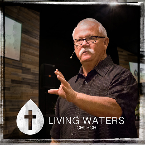 Living Waters Church Sunday Sermon