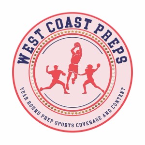 West Coast Preps Podcast: Rivalry Bouts, Essence of Building Football Programs