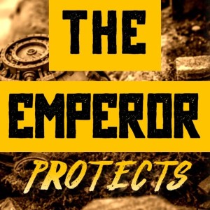 The Emperor Protects Ep. 9 Prospero Burns
