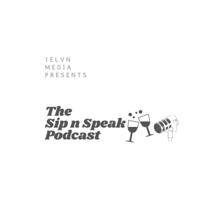 The Sip n Speak Podcast