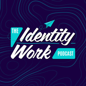 The Identity Work Podcast