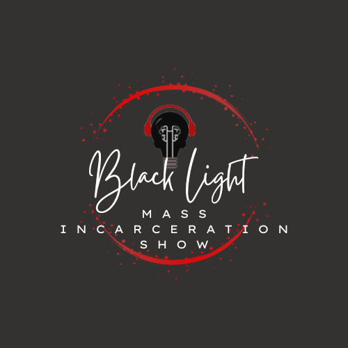 Black Light Mass Incarceration Show