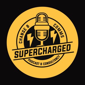 Supercharged change and comms