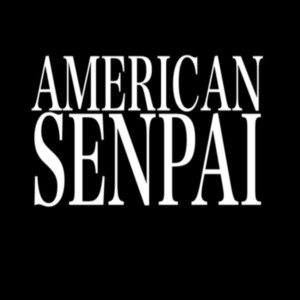 American Senpai