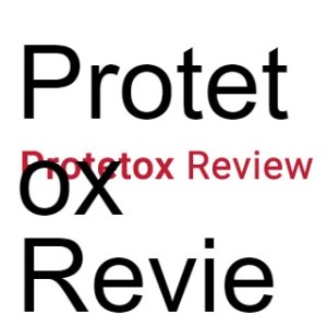 Protetox Reviews - Does It Really Work or Scam