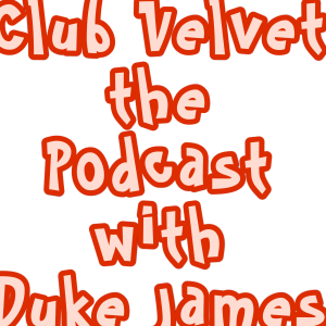 Club Velvet the podcast