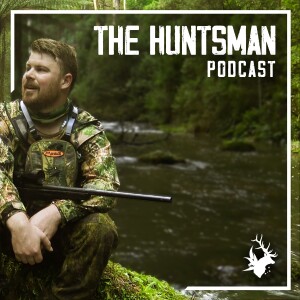 The Huntsman Podcast