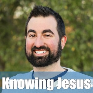 Knowing Jesus