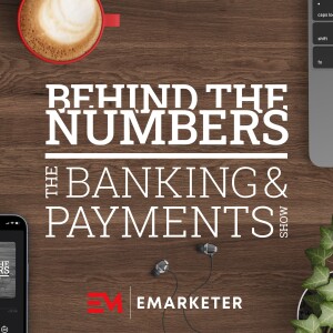 Behind the Numbers: The Banking & Payments Show